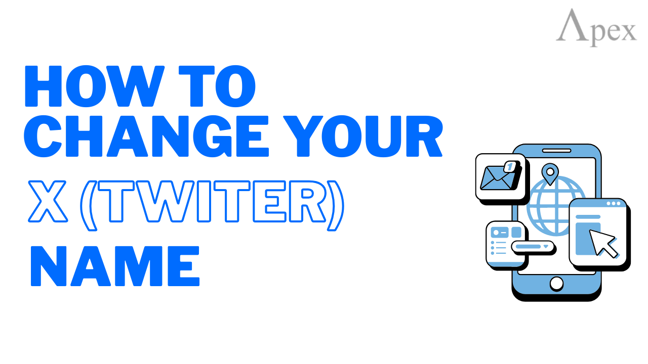 How to Change Your X (Twitter) Display Name