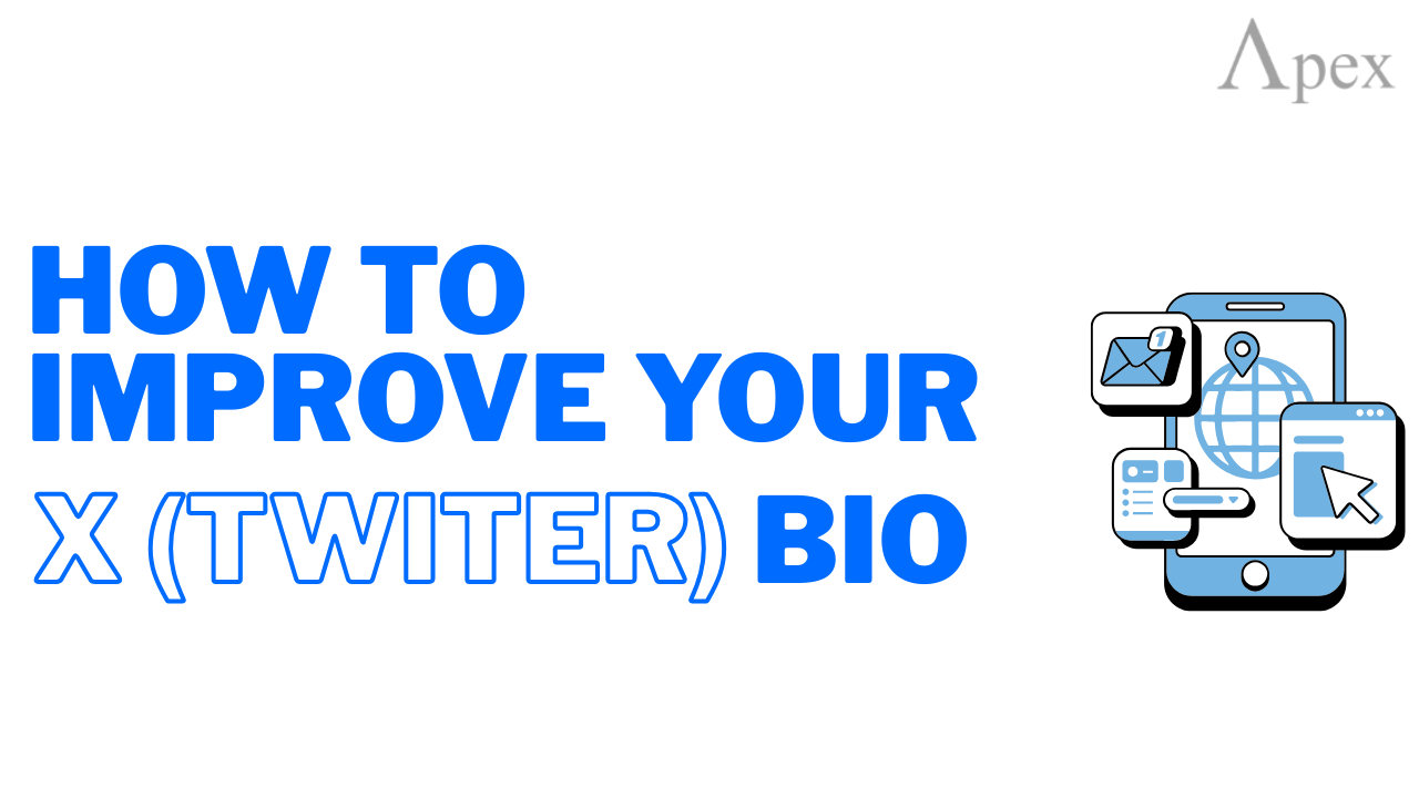 How to Improve Your X (Twitter) Bio